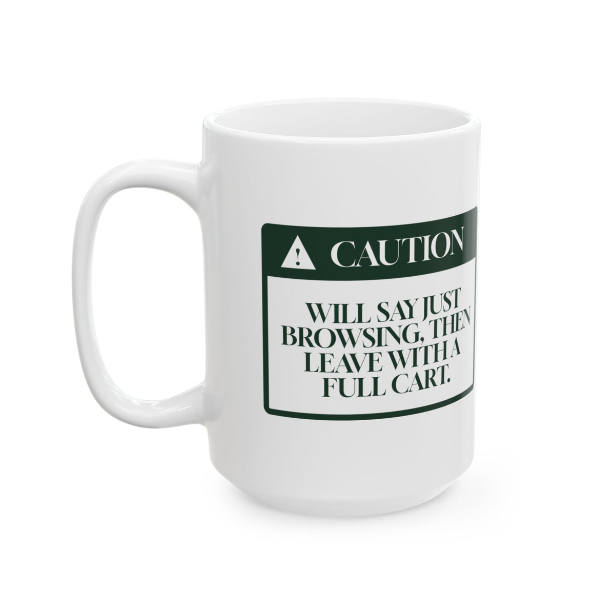 Funny Christmas Shopping Coffee Mug Just Browsing Warning For Shoppers