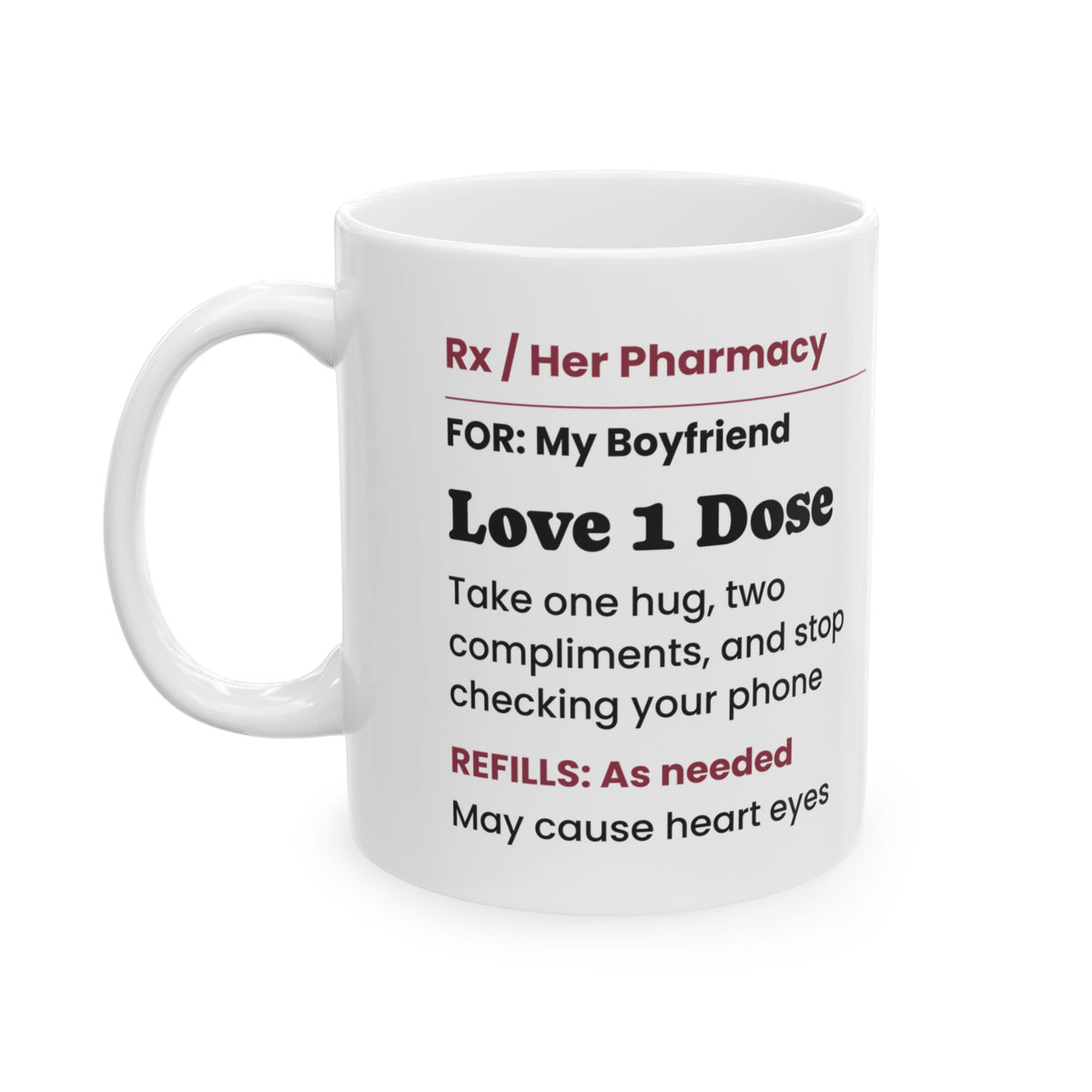 Love Mug Love One Dose Daily Funny Valentine Coffee