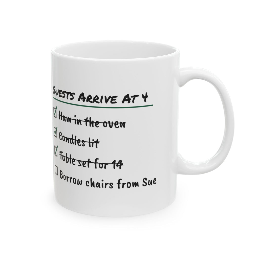 Funny Christmas Coffee Mug Guests Arrive At 4 Host Checklist