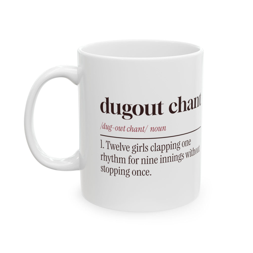 Funny Softball Mug Dugout Chant Dictionary Definition