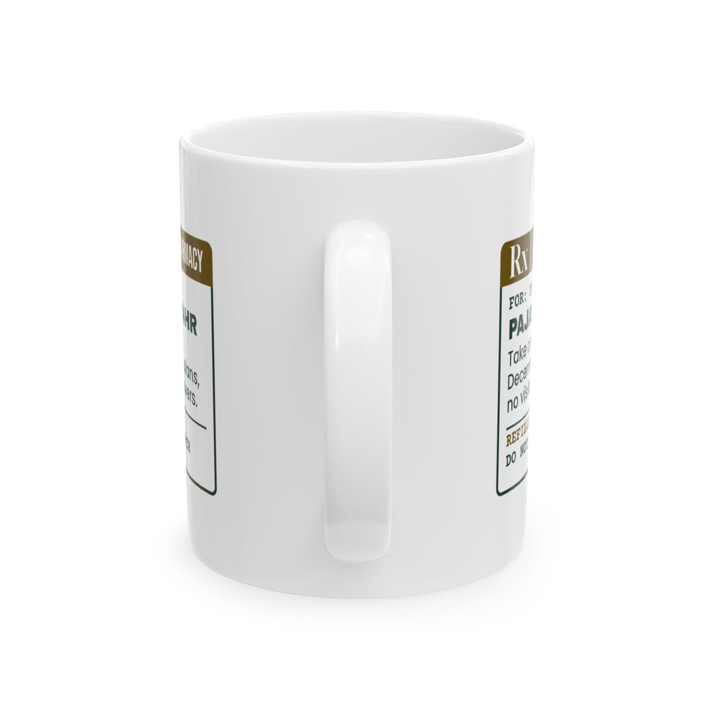 Funny Christmas Coffee Mug Pajama Day 24hr Prescription For Families