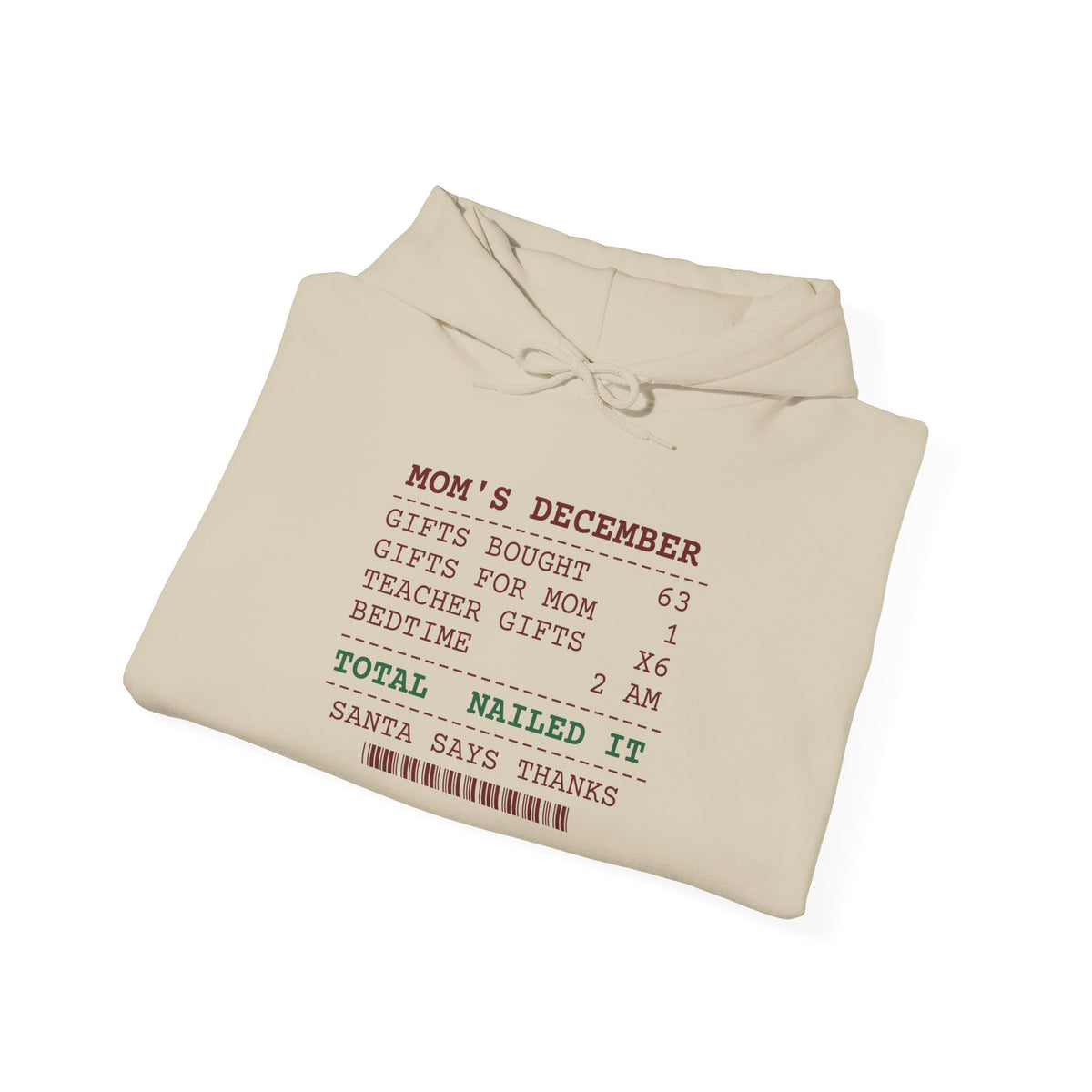 Funny Christmas Mom Hoodie Gifts Bought 63 Receipt For Moms