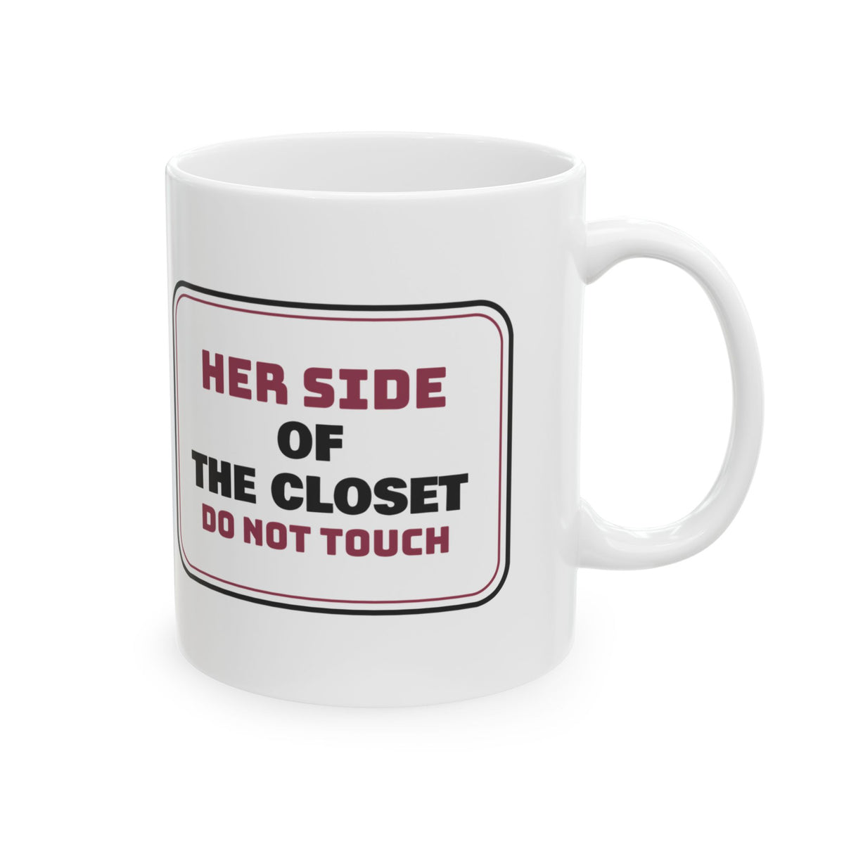 Her Side Do Not Touch Coffee Mug For Wife