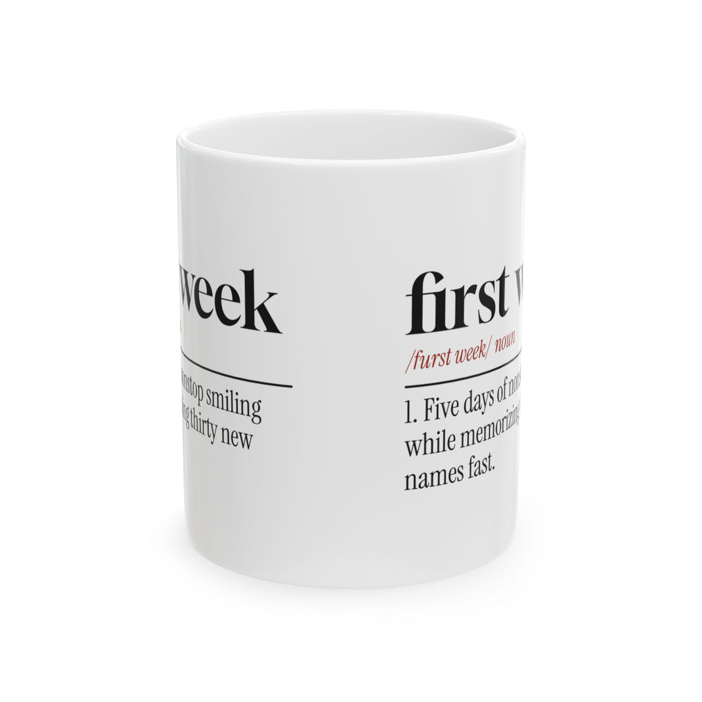 Funny Teacher Coffee Mug First Week Dictionary Definition For Teachers