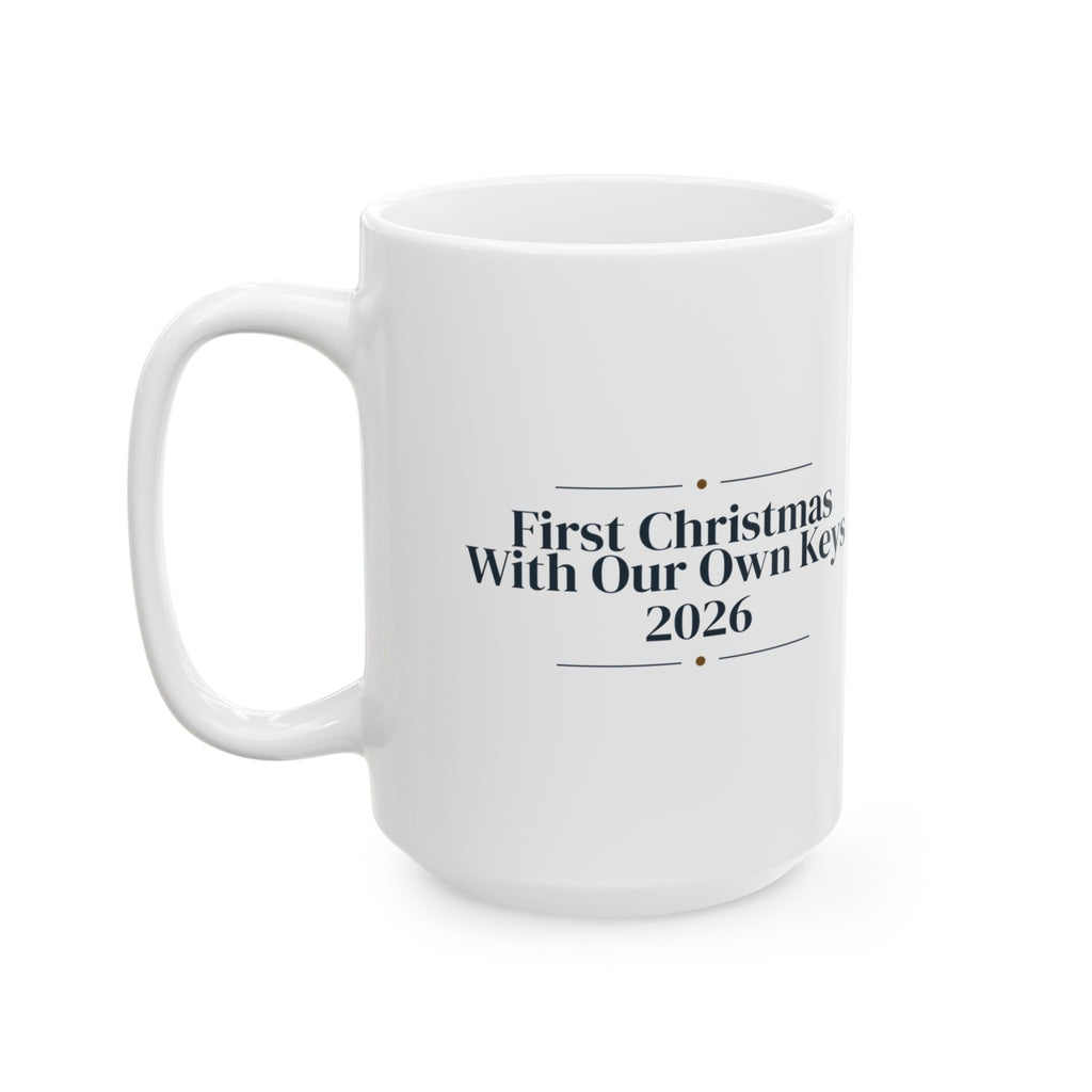 Christmas Coffee Mug First Christmas With Our Own Keys 2026 New Home