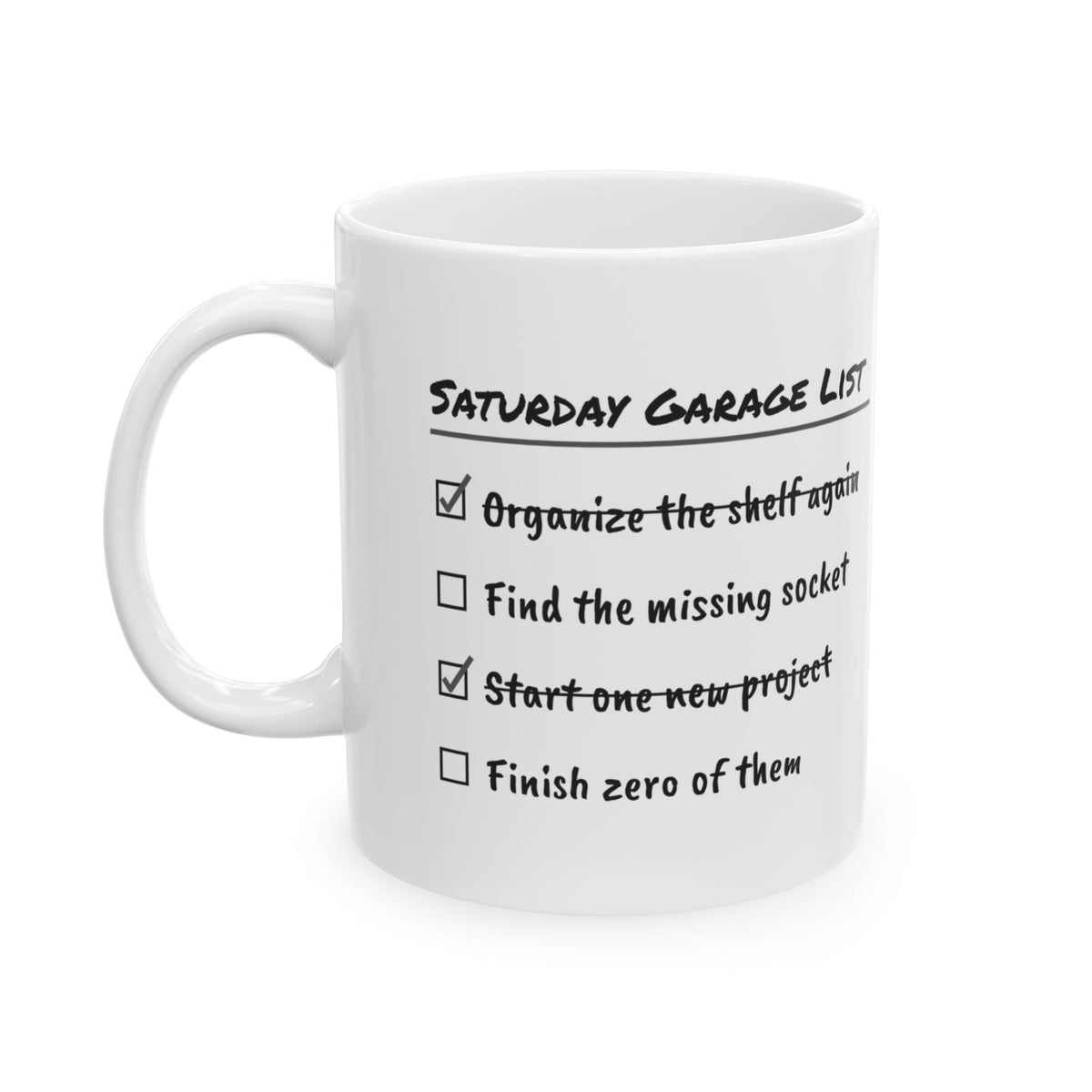 Funny Garage Dad Coffee Mug Saturday Garage List For Dad