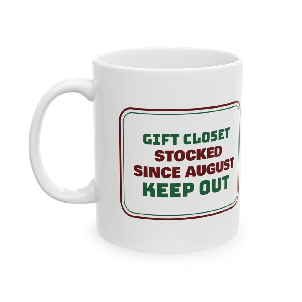 Funny Christmas Shopping Coffee Mug Gift Closet Stocked Since August