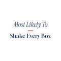 Funny Christmas Family Sticker Most Likely To Shake Every Box