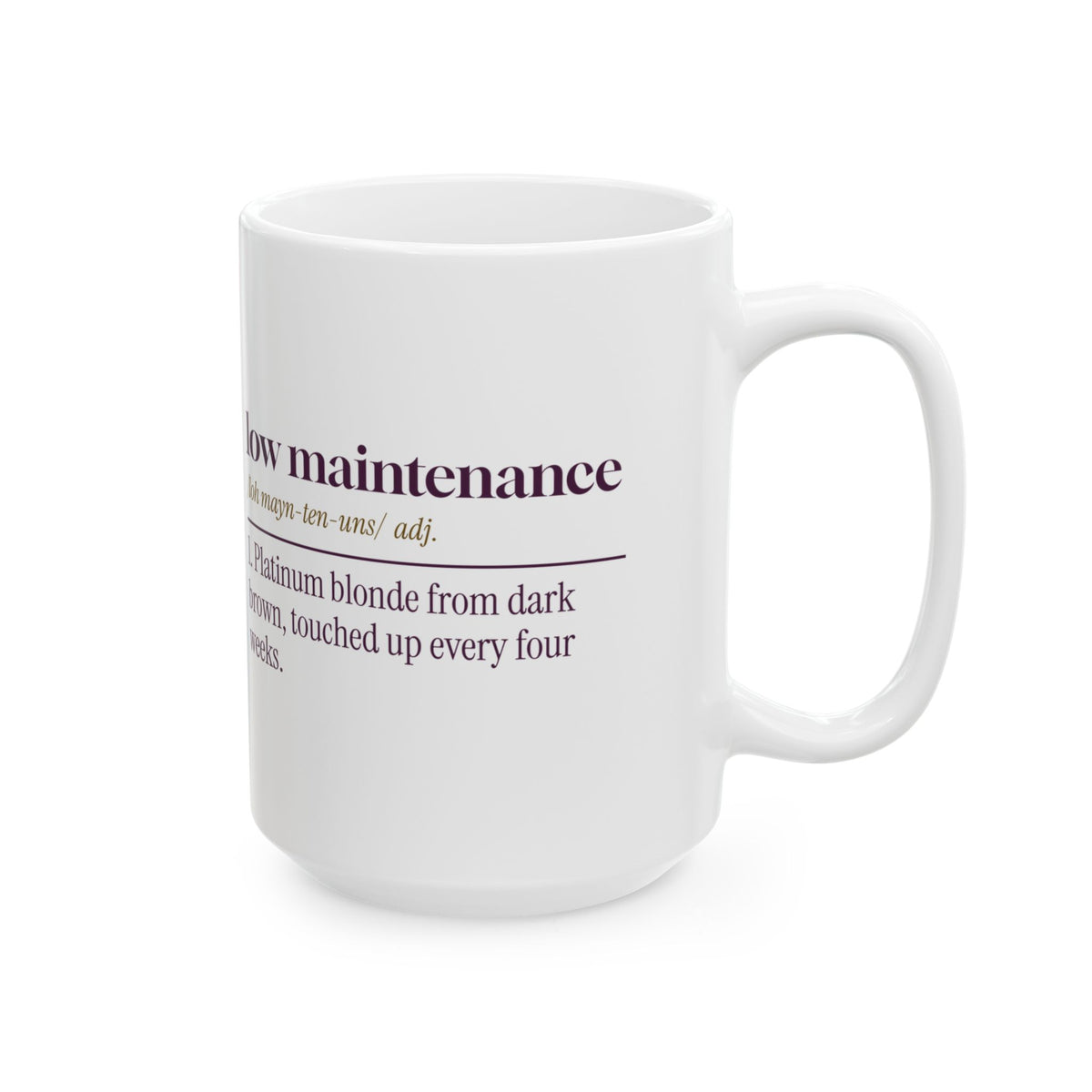 Funny Hairstylist Coffee Mug Low Maintenance Dictionary Definition