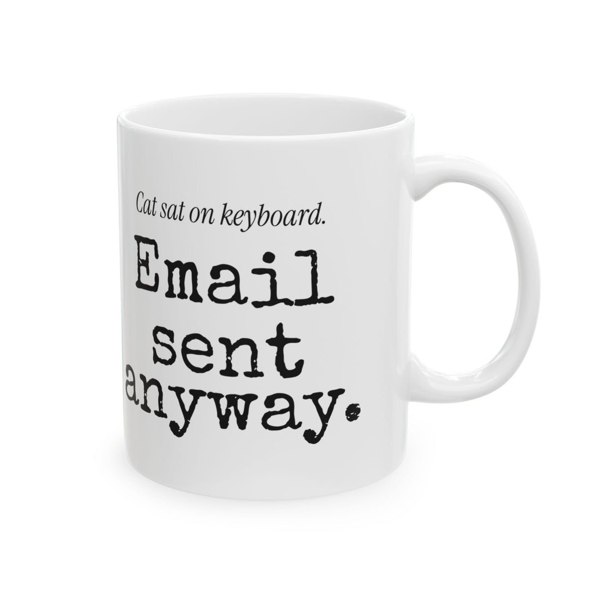 Funny Coffee Mug Cat Sat On Keyboard Email Sent Anyway
