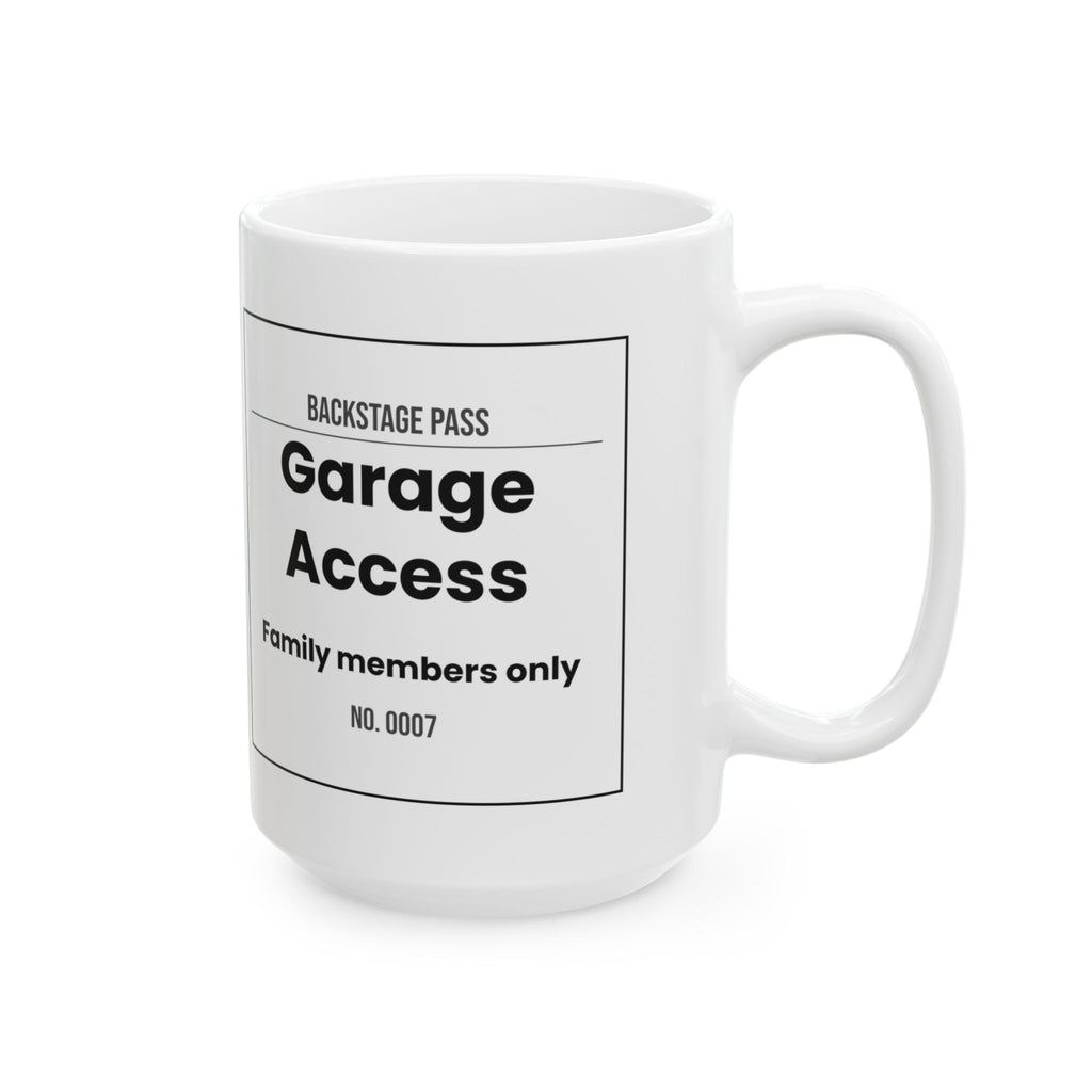 Funny Dad Coffee Mug Garage Backstage Pass For Dads