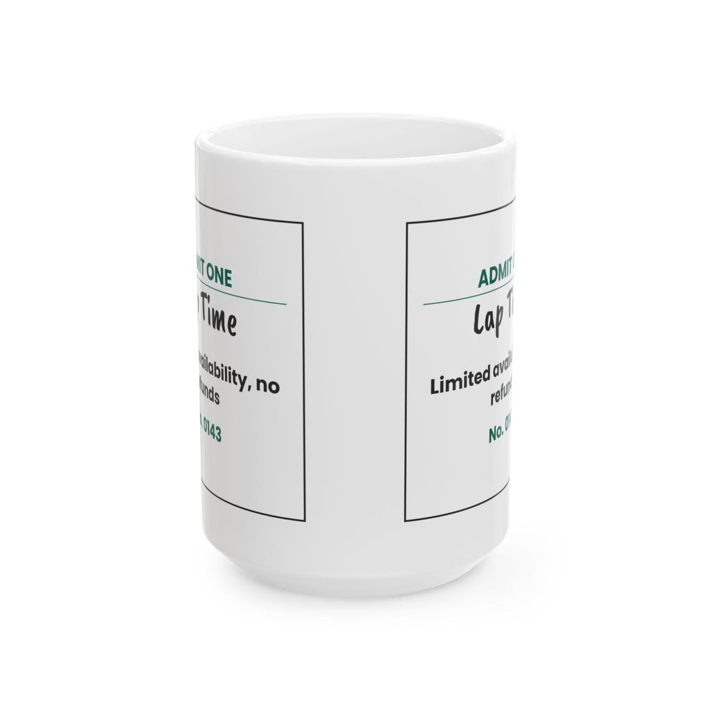 Funny Cat Valentine Coffee Mug Lap Time Ticket For Cat Lovers