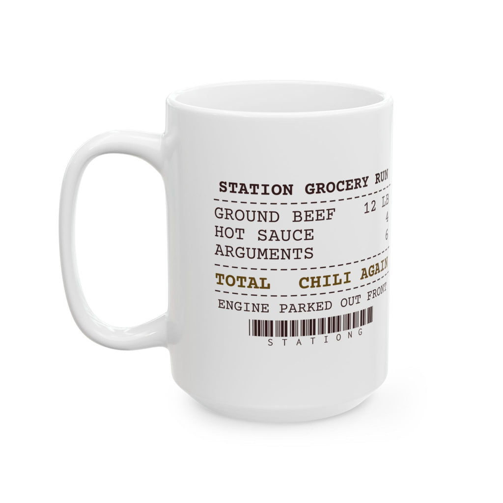 Funny Firefighter Coffee Mug Twelve Pounds Of Beef Chili Again Receipt