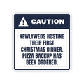 Funny Christmas Sticker Newlyweds Hosting Warning Label