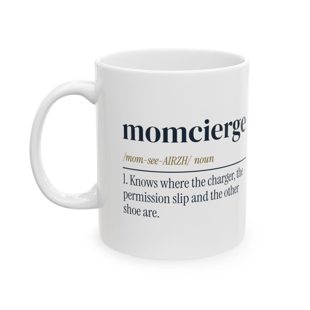 Funny Mom Coffee Mug Momcierge Dictionary Definition For Moms