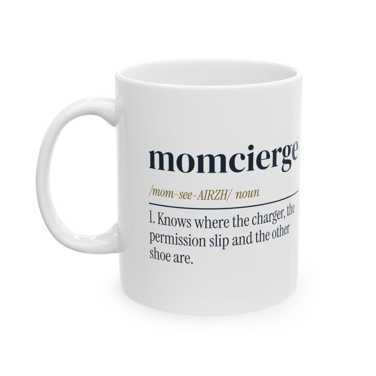 Funny Mom Coffee Mug Momcierge Dictionary Definition For Moms