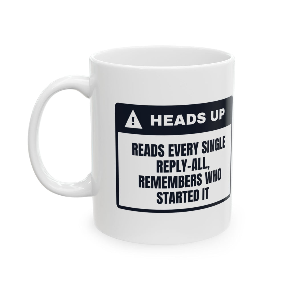 Reply All Coffee Mug Reads Every Email Funny