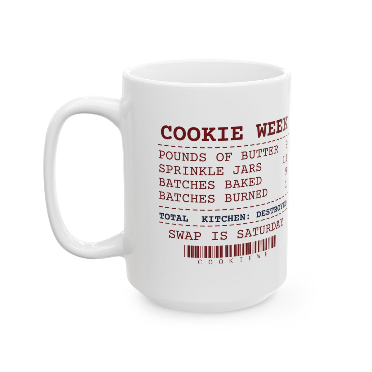Funny Christmas Baking Coffee Mug Cookie Week Receipt For Bakers