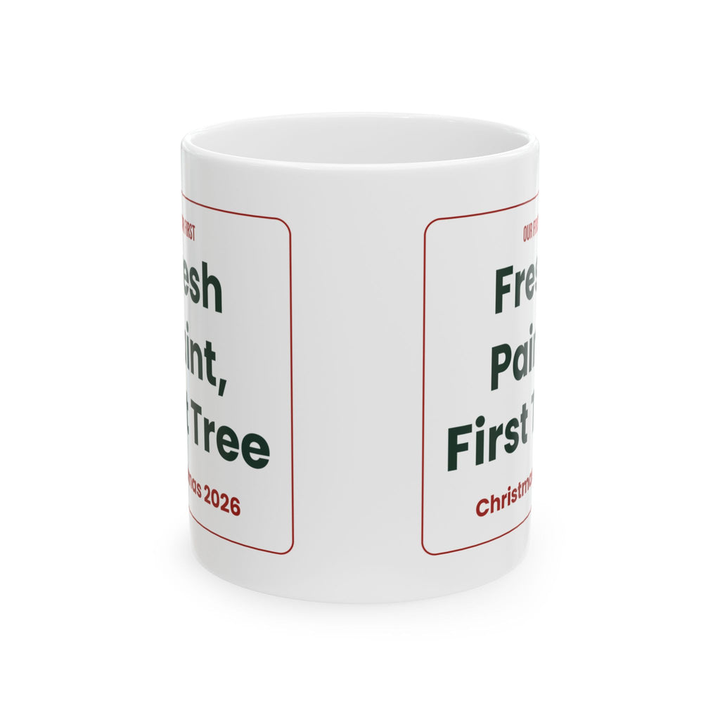 First Christmas In New Home Coffee Mug 2026 Fresh Paint First Tree