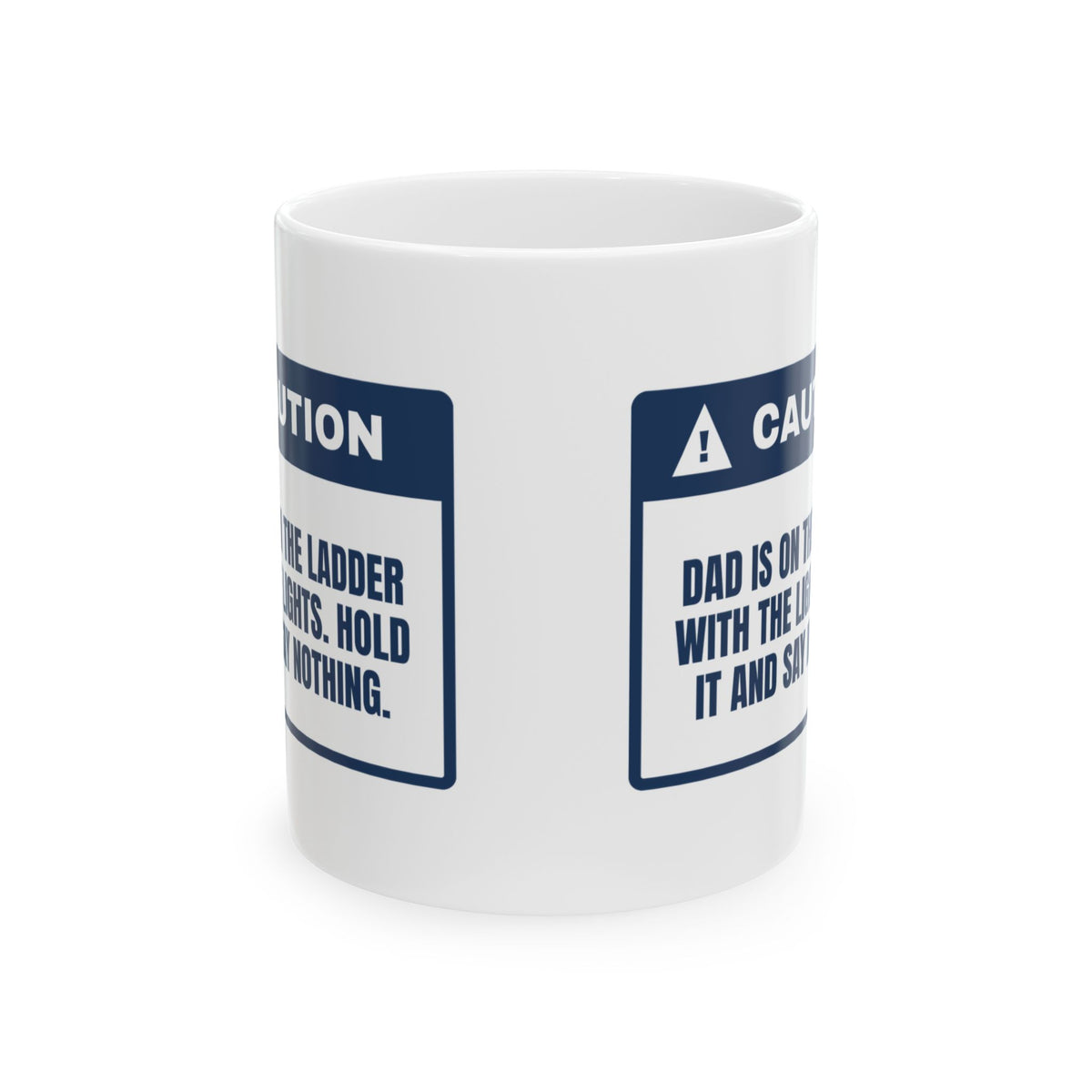 Funny Christmas Coffee Mug Dad On Ladder Stand Back Christmas Lights