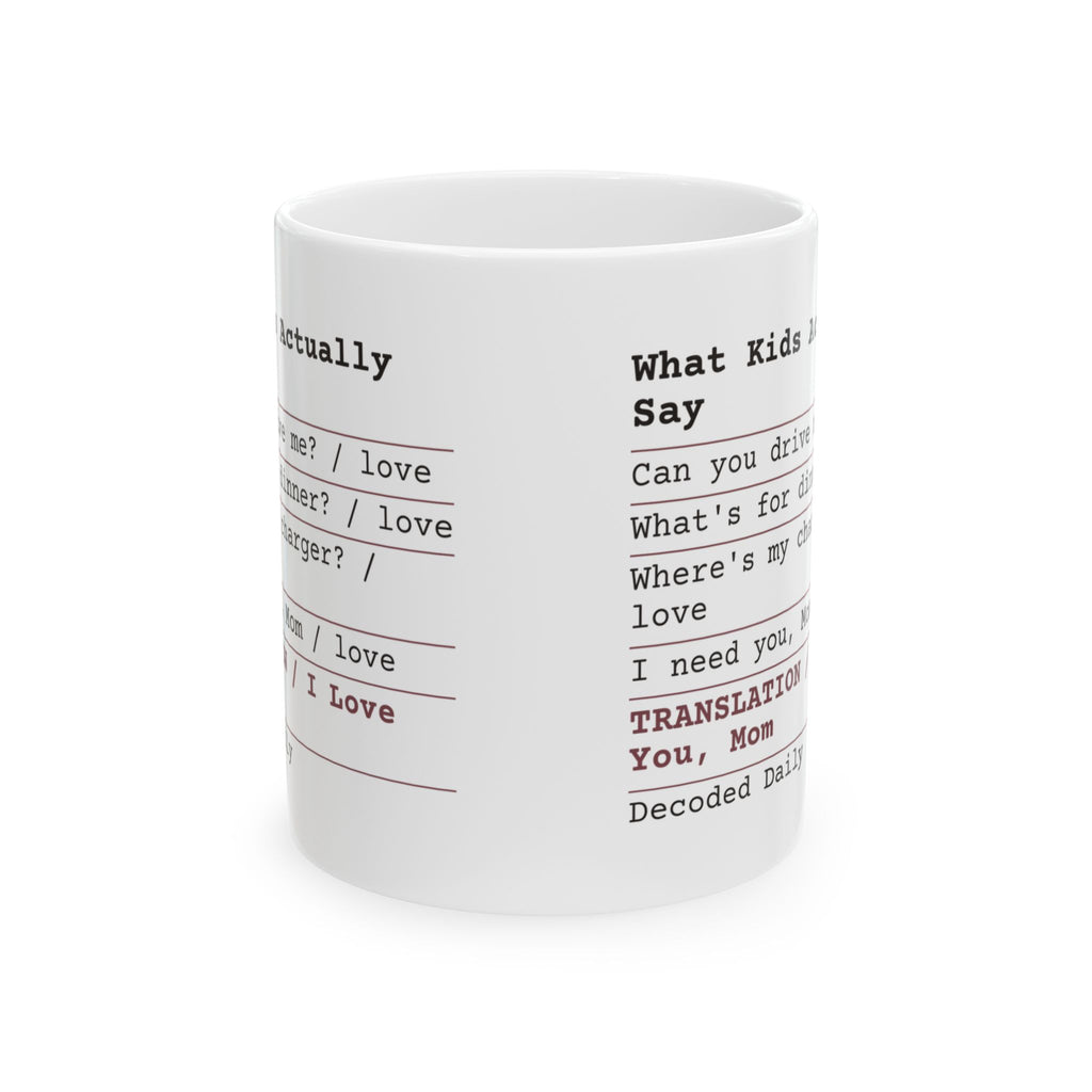 Funny Mom Receipt Coffee Mug I Love You Translated