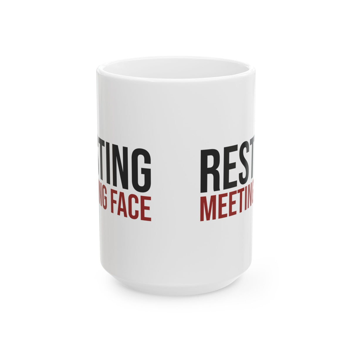 Funny Coffee Mug Resting Meeting Face Sarcastic For Office