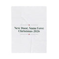 New Home Christmas Throw Blanket New Door Same Love 2026