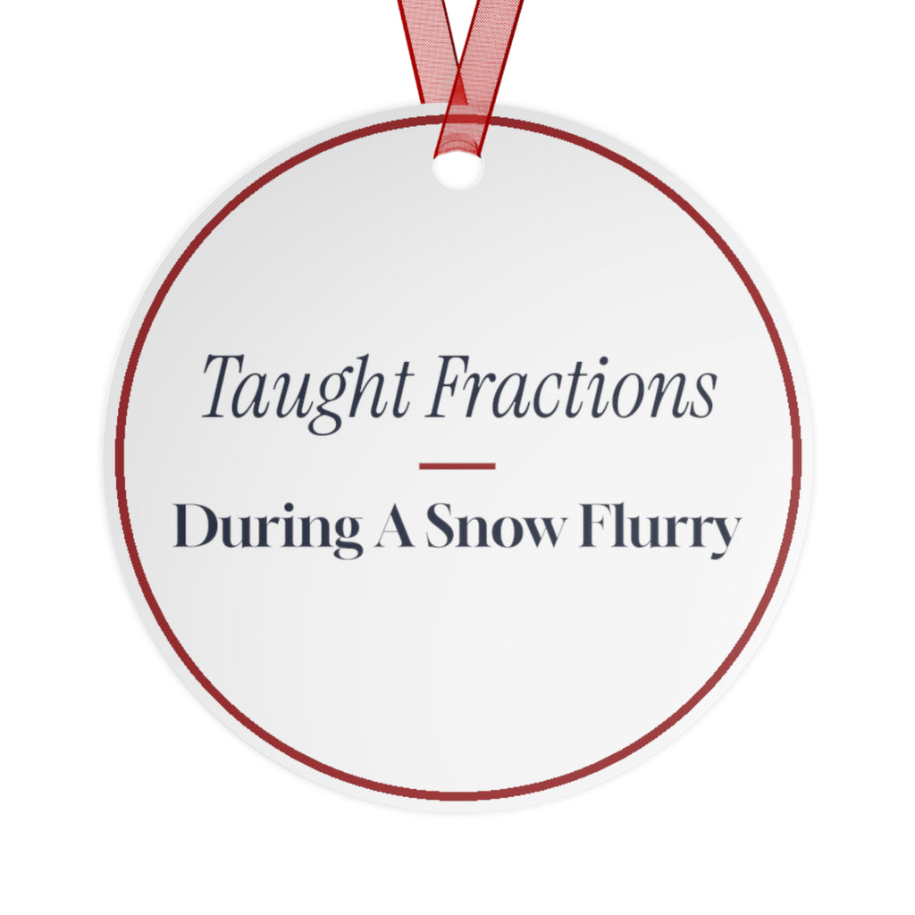 Funny Christmas Ornament Taught Fractions During A Snow Flurry