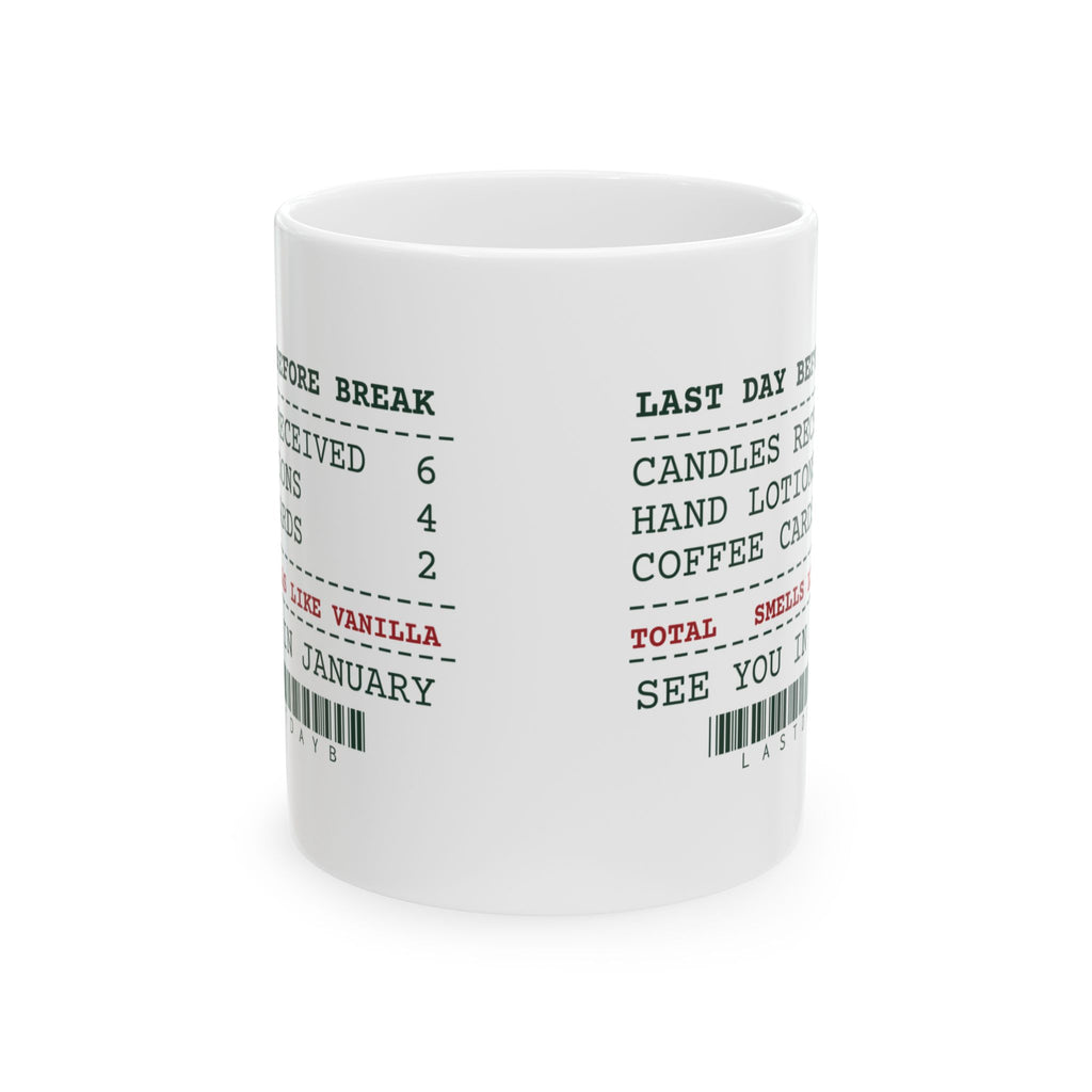 Funny Christmas Teacher Coffee Mug Six Candles Four Lotions Receipt