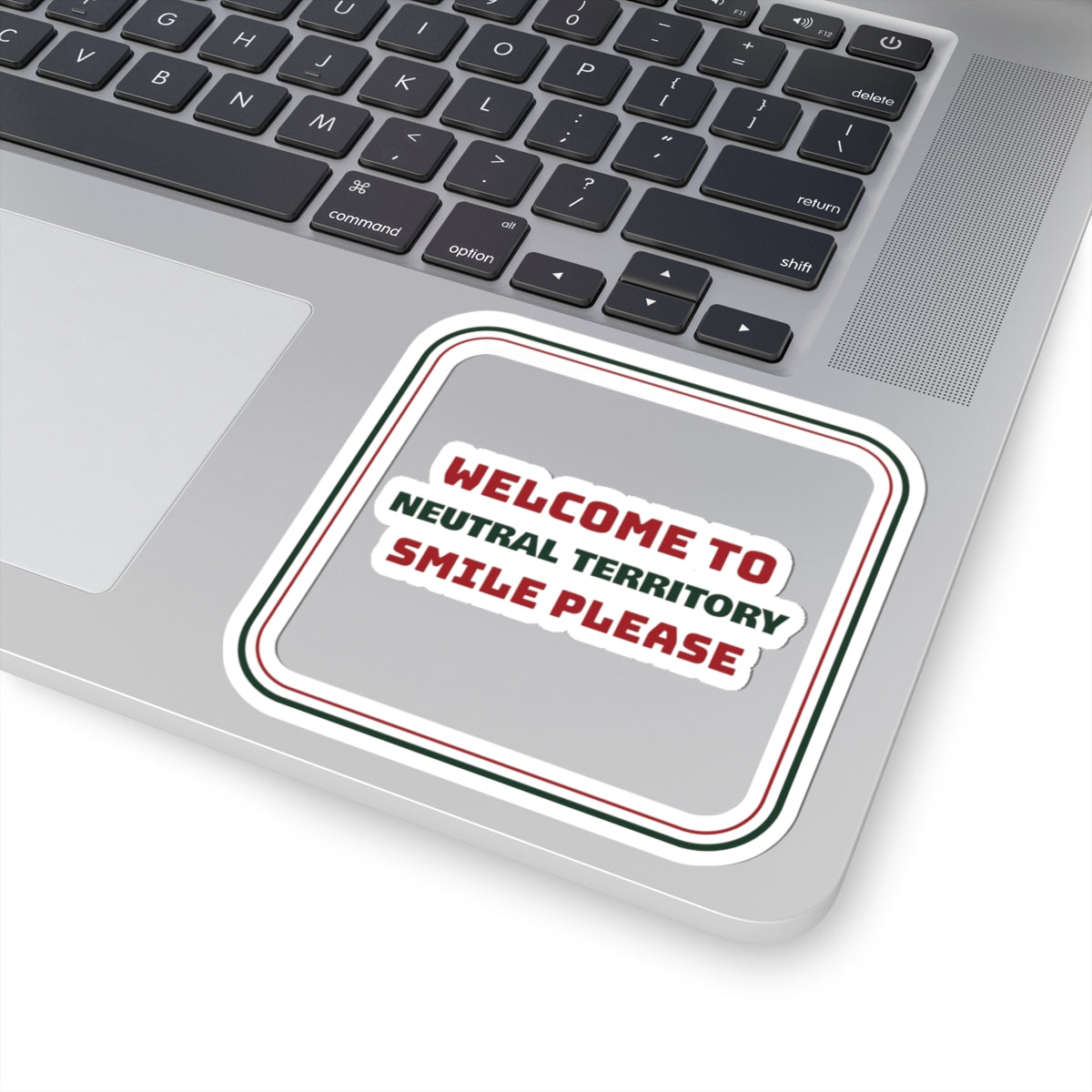 Funny Christmas In Laws Sticker Neutral Territory Smile Please Sign