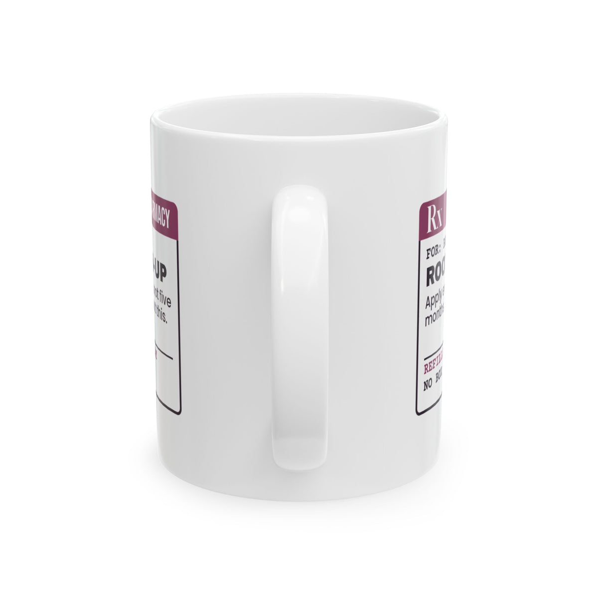Funny Hairstylist Coffee Mug Root Touch-Up Every Five Weeks Prescription