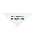 Golden Retriever Dog Bandana "Shedding Season Never Ends" Funny Dog Owner