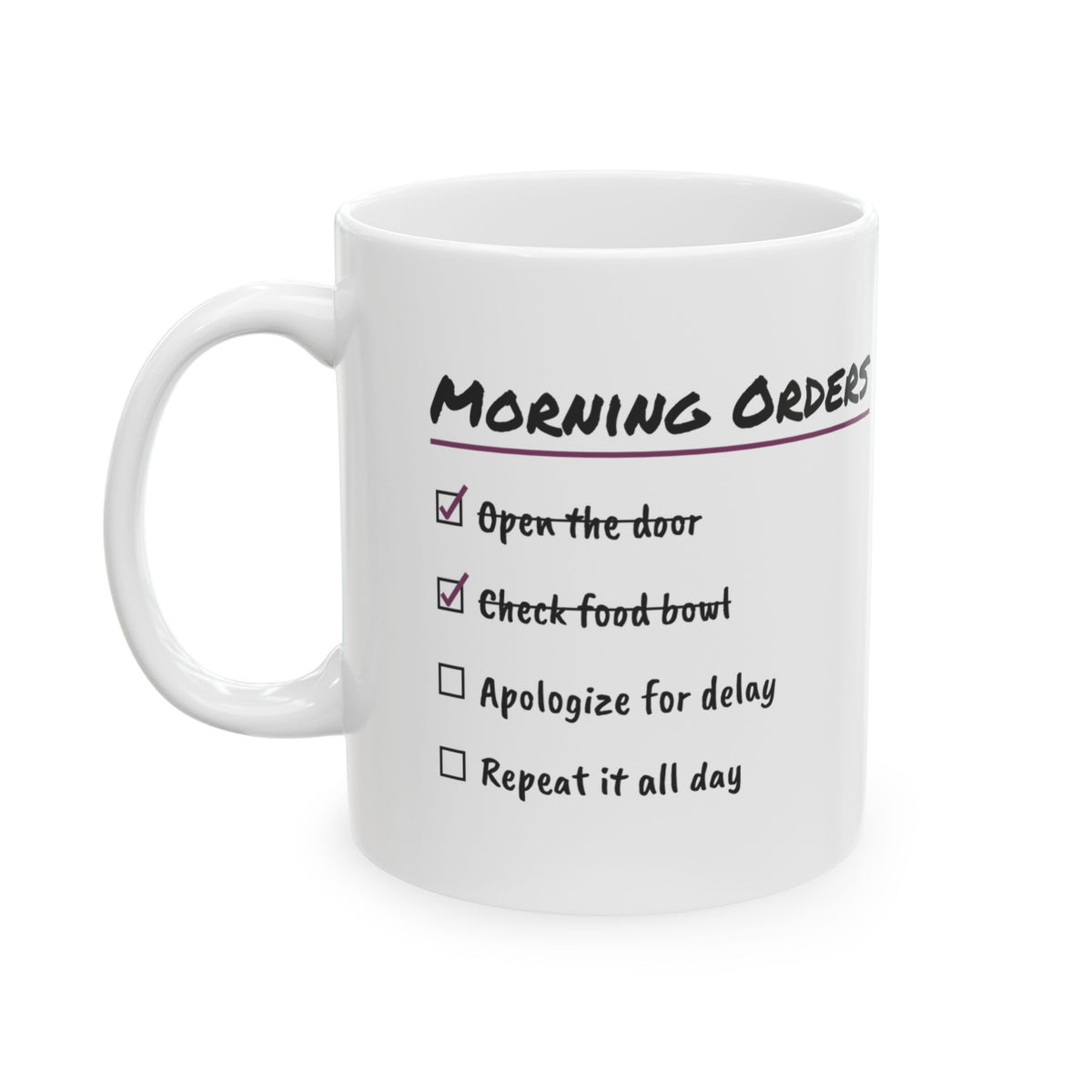 Cat Mom Morning Orders Coffee Mug For Cat Moms
