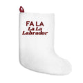 Funny Dog Christmas Stocking Fa La La La Labrador For Lab Owners
