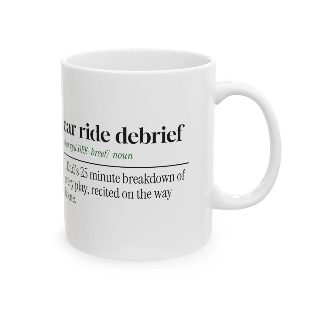 Funny Football Dad Coffee Mug Car Ride Debrief Dictionary Definition