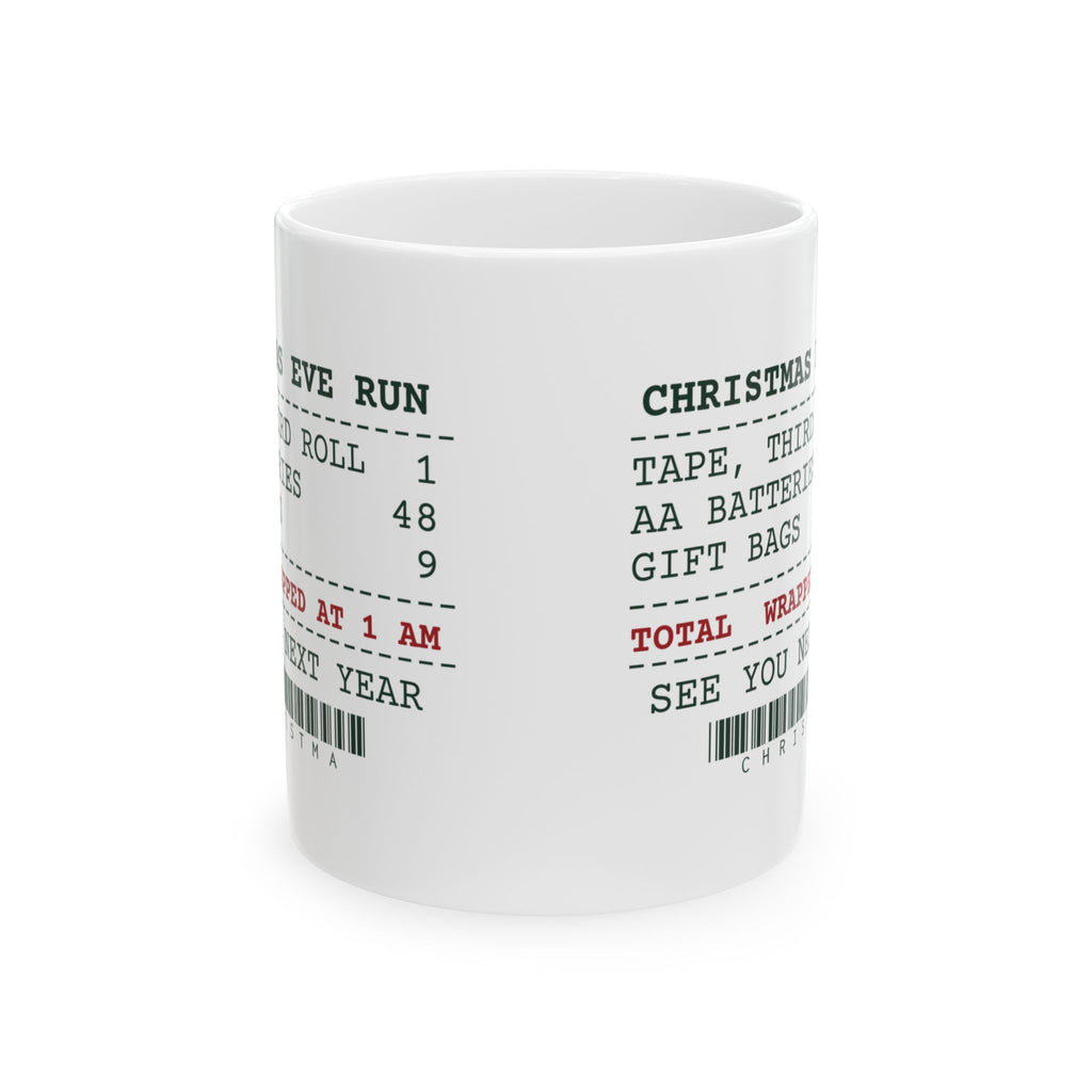 Funny Christmas Coffee Mug Christmas Eve Receipt Wrapped At 1 AM