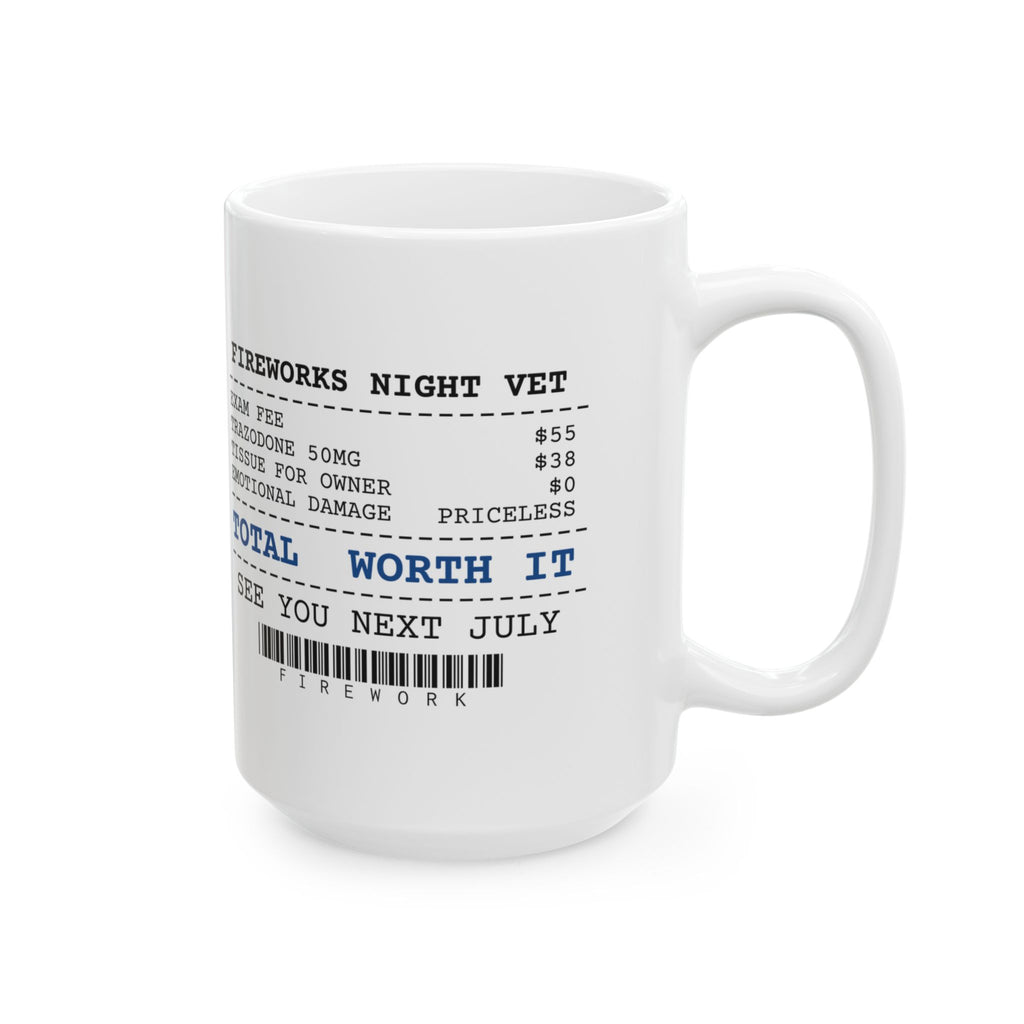 Funny Fireworks Vet Bill Receipt Coffee Mug Anxiety Meds For Dog Moms