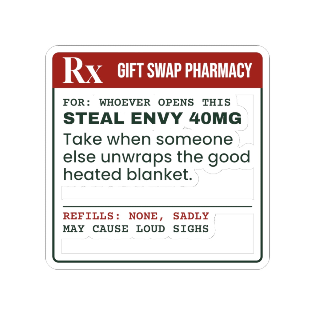 Funny White Elephant Sticker Steal Envy 40mg Prescription Label
