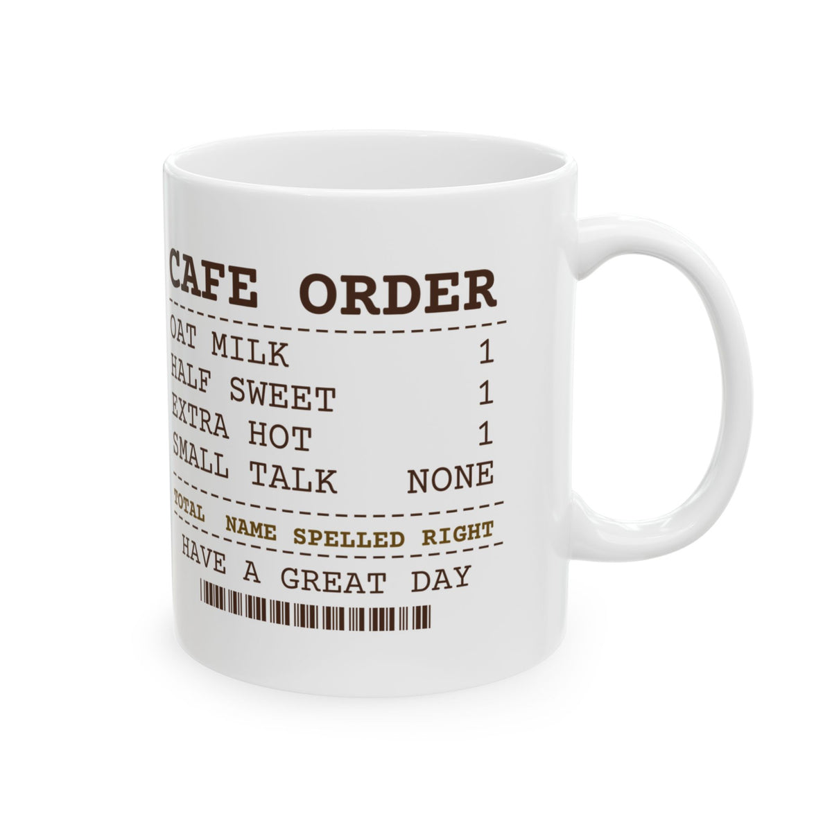 Funny Coffee Lover Coffee Mug Extra Hot Half Sweet Name Spelled Right