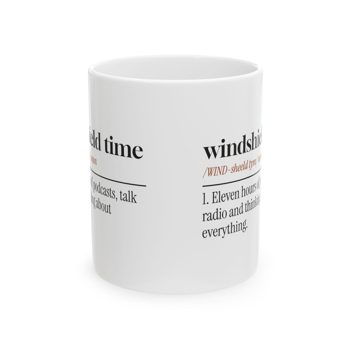 Funny Truck Driver Coffee Mug Windshield Time Dictionary Definition