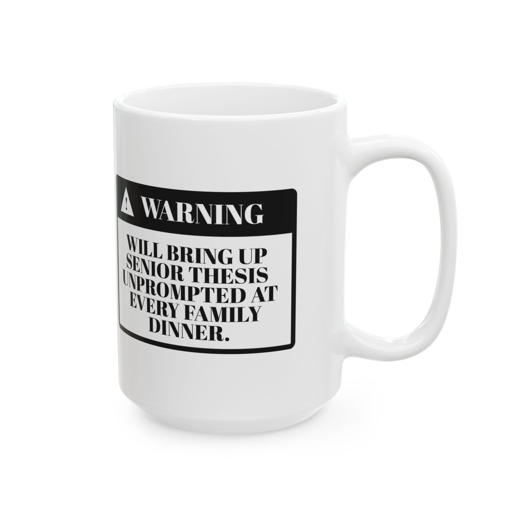 Funny Graduate Coffee Mug Warning Thesis Talk For College Grads