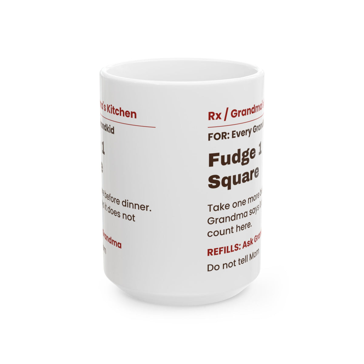 Funny Grandma Christmas Coffee Mug Fudge 1 Square Prescription