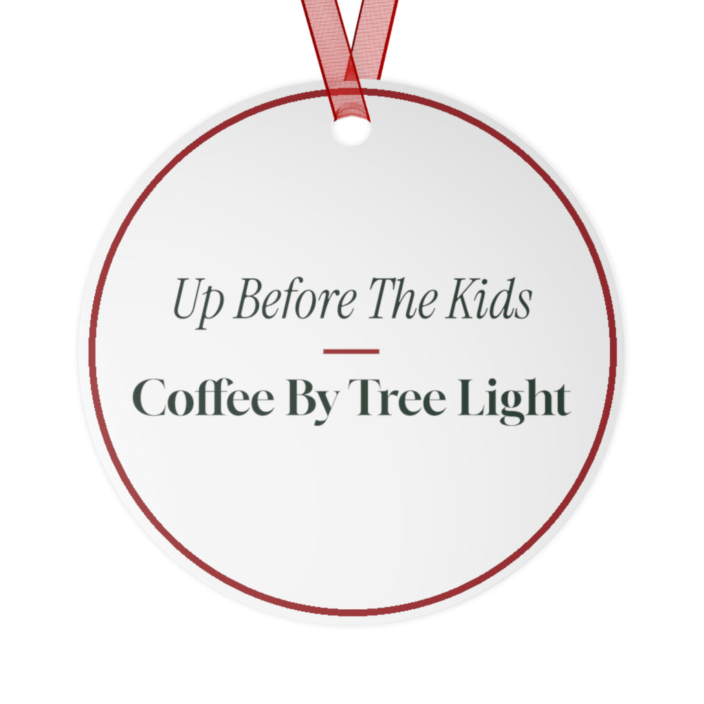 Funny Christmas Ornament Up Before The Kids Coffee By Tree Light
