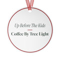 Funny Christmas Ornament Up Before The Kids Coffee By Tree Light