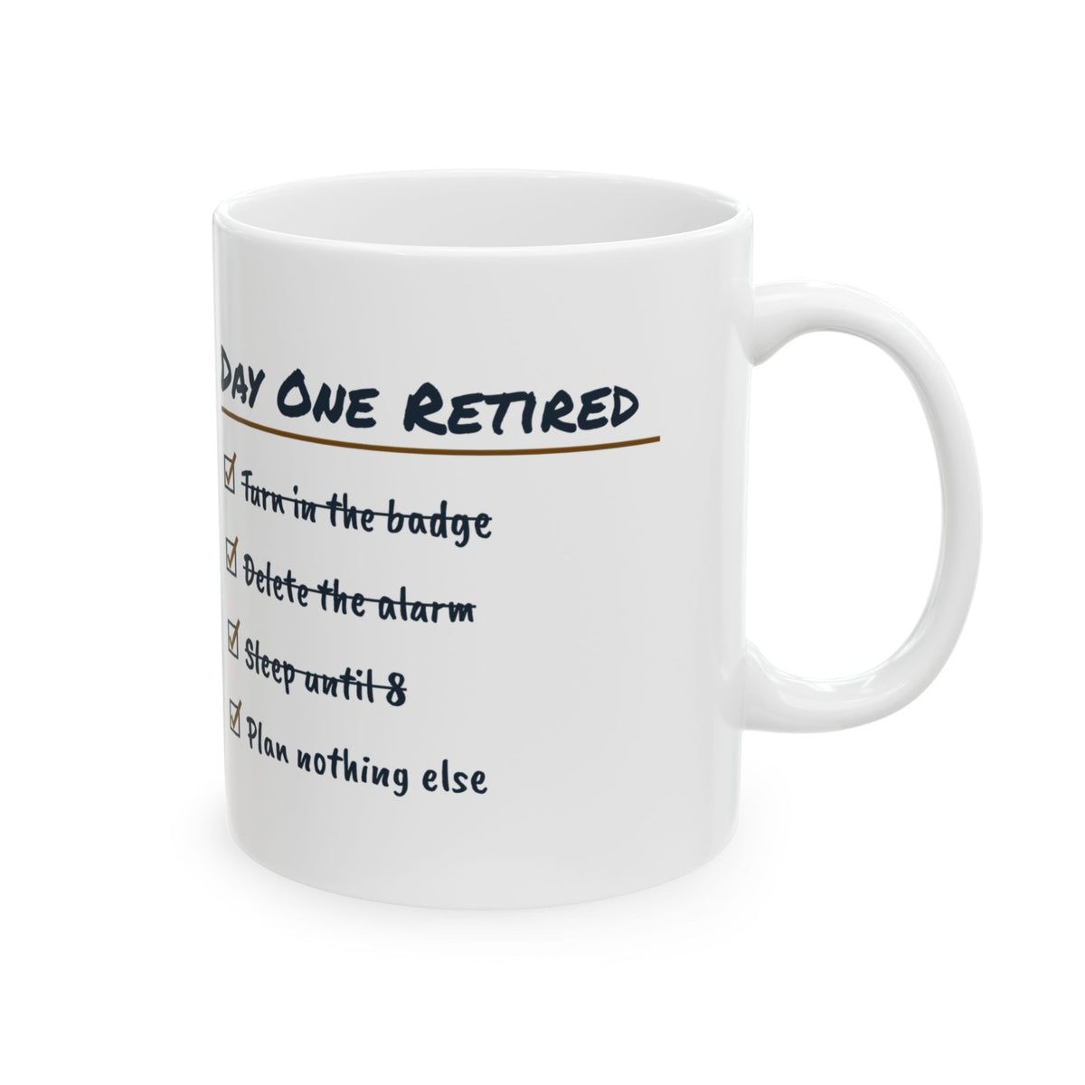 Funny Retirement Coffee Mug Day One Retired Checklist For Retirees