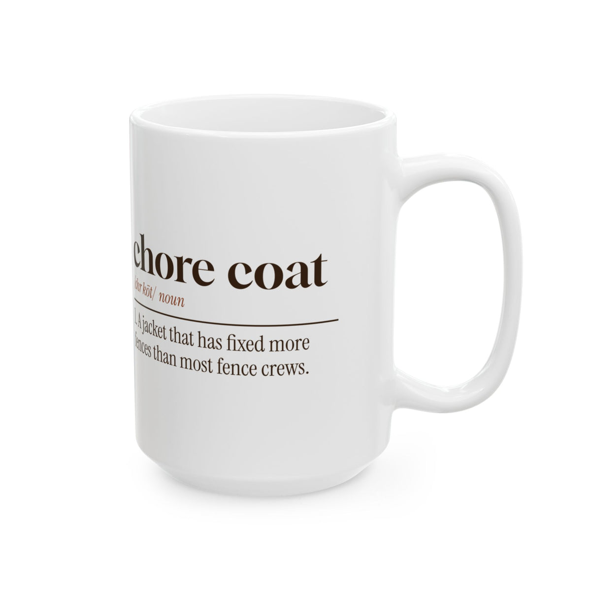 Funny Farmer Coffee Mug Chore Coat Definition For Farmers And Ranchers