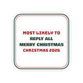 Funny Family Christmas Sticker Most Likely To Reply All Merry Christmas