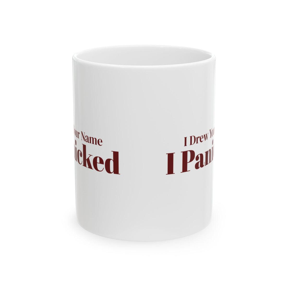 Funny Christmas Coworker Coffee Mug I Drew Your Name I Panicked