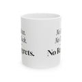 Retirement Coffee Mug No Boss No Clock No Regrets