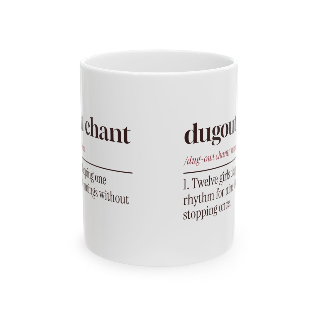 Funny Softball Mug Dugout Chant Dictionary Definition